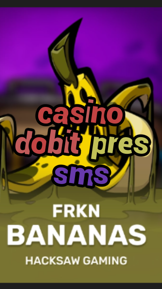 casino dobit pres sms-3xn3u5udepyz9m9w5iat.com